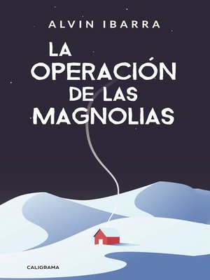 cover image of La Operación de las Magnolias